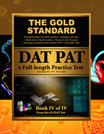 Gold Standard DAT PAT (Perceptual Ability Test) Strategies and Practice, Gold Standard Full-length Exam (Dental Admission Test), Dental School Interview Advice